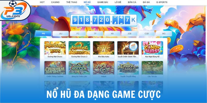 Nổ hũ đa dạng game cược