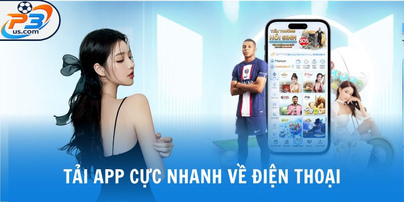 Tải app về máy cực nhanh từ trang chủ nhà cái