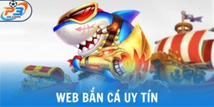 Web bắn cá uy tín